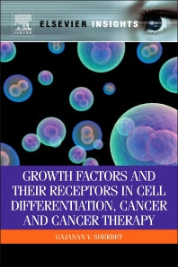 Growth Factors and Their Receptors in Cell Differentiation, Cancer and Cancer Therapy (Hardback) 9780123878199