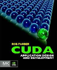 CUDA Application Design and Development (Paperback / softback) 9780123884268