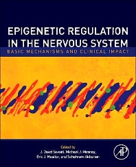 Epigenetic Regulation in the Nervous System; Basic Mechanisms and Clinical Impact (Hardback) 9780123914941