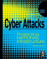 Cyber Attacks; Protecting National Infrastructure, STUDENT EDITION (Hardback) 9780123918550