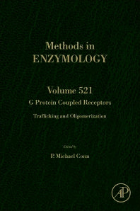 G Protein Coupled Receptors; Trafficking and Oligomerization (Hardback) 9780123918628