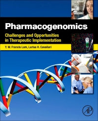 Pharmacogenomics; Challenges and Opportunities in Therapeutic Implementation (Hardback) 9780123919182
