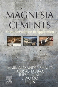 Magnesia Cements; From Formulation to Application (Hardback) 9780123919250