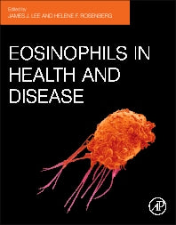 Eosinophils in Health and Disease (Hardback) 9780123943859