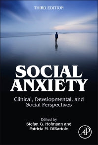 Social Anxiety; Clinical, Developmental, and Social Perspectives (Hardback) 9780123944276