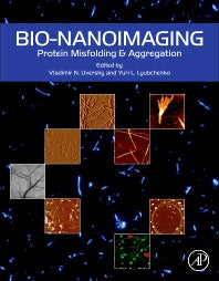 Bio-nanoimaging; Protein Misfolding and Aggregation (Hardback) 9780123944313