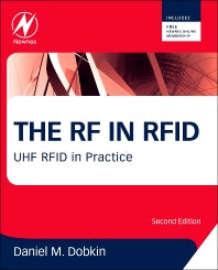 The RF in RFID; UHF RFID in Practice (Paperback) 9780123945839