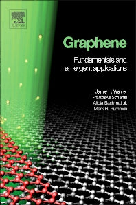 Graphene; Fundamentals and Emergent Applications (Hardback) 9780123945938