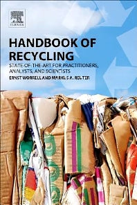 Handbook of Recycling; State-of-the-art for Practitioners, Analysts, and Scientists (Hardback) 9780123964595