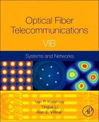 Optical Fiber Telecommunications Volume VIB; Systems and Networks (Hardback) 9780123969606