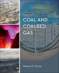 Coal and Coalbed Gas; Fueling the Future (Hardback) 9780123969729