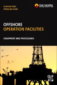 Offshore Operation Facilities; Equipment and Procedures (Paperback) 9780123969774