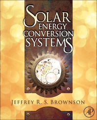 Solar Energy Conversion Systems (Hardback) 9780123970213