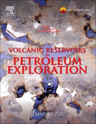 Volcanic Reservoirs in Petroleum Exploration (Hardback) 9780123971630