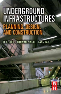 Underground Infrastructures; Planning, Design, and Construction (Hardback) 9780123971685