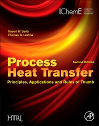 Process Heat Transfer; Principles, Applications and Rules of Thumb (Hardback) 9780123971951