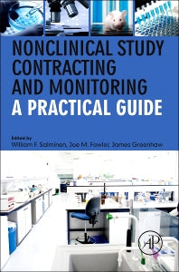 Nonclinical Study Contracting and Monitoring; A Practical Guide (Paperback / softback) 9780123978295