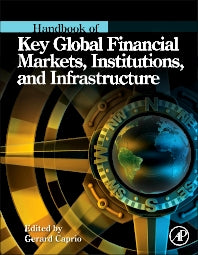 Handbook of Key Global Financial Markets, Institutions, and Infrastructure (Hardback) 9780123978738