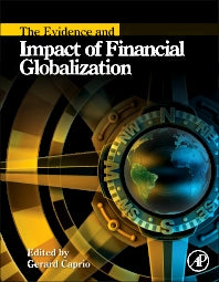 The Evidence and Impact of Financial Globalization (Hardback) 9780123978745