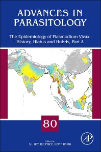 The Epidemiology of Plasmodium Vivax: History, Hiatus and Hubris (Hardback) 9780123979001