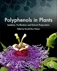 Polyphenols in Plants; Isolation, Purification and Extract Preparation (Hardback) 9780123979346