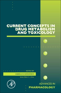 Current Concepts in Drug Metabolism and Toxicology (Hardback) 9780123983398