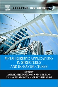 Metaheuristic Applications in Structures and Infrastructures (Hardback) 9780123983640