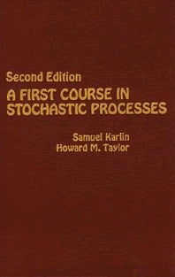 A First Course in Stochastic Processes (Multiple-component retail product) 9780123985521