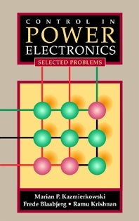 Control in Power Electronics; Selected Problems (Hardback) 9780124027725