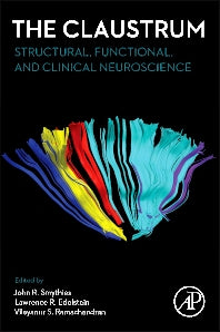 The Claustrum; Structural, Functional, and Clinical Neuroscience (Hardback) 9780124045668