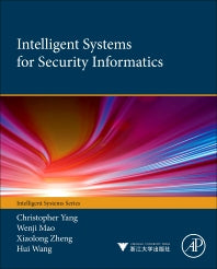 Intelligent Systems for Security Informatics (Hardback) 9780124047020