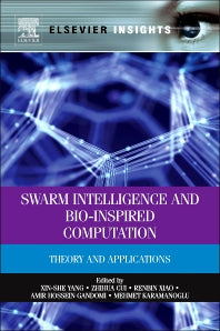 Swarm Intelligence and Bio-Inspired Computation; Theory and Applications (Hardback) 9780124051638