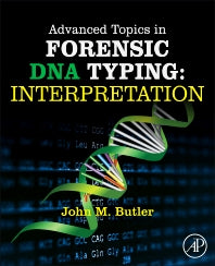 Advanced Topics in Forensic DNA Typing: Interpretation (Hardback) 9780124052130