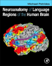 Neuroanatomy of Language Regions of the Human Brain (Hardback) 9780124055148