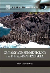 Geology and Sedimentology of the Korean Peninsula (Hardback) 9780124055186