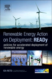 READy: Renewable Energy Action on Deployment; policies for accelerated deployment of renewable energy (Hardback) 9780124055193