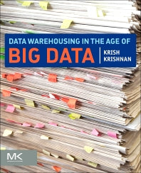 Data Warehousing in the Age of Big Data (Paperback) 9780124058910