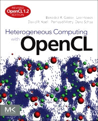 Heterogeneous Computing with OpenCL; Revised OpenCL 1.2 Edition (Paperback) 9780124058941