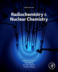 Radiochemistry and Nuclear Chemistry (Hardback) 9780124058972