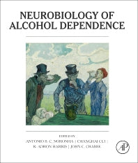 Neurobiology of Alcohol Dependence (Hardback) 9780124059412