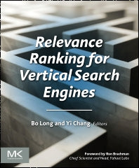 Relevance Ranking for Vertical Search Engines (Paperback) 9780124071711