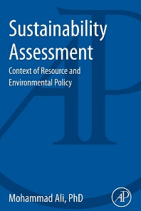 Sustainability Assessment; Context of Resource and Environmental Policy (Paperback) 9780124071964