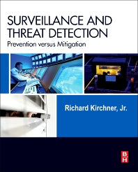 Surveillance and Threat Detection; Prevention versus Mitigation (Hardback) 9780124077805