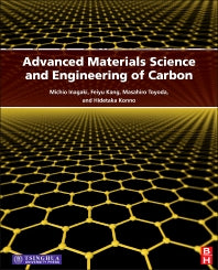 Advanced Materials Science and Engineering of Carbon (Hardback) 9780124077898