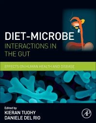 Diet-Microbe Interactions in the Gut; Effects on Human Health and Disease (Hardback) 9780124078253