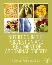 Nutrition in the Prevention and Treatment of Abdominal Obesity (Hardback) 9780124078697