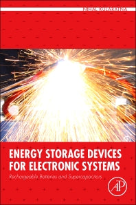 Energy Storage Devices for Electronic Systems; Rechargeable Batteries and Supercapacitors (Paperback) 9780124079472