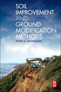 Soil Improvement and Ground Modification Methods (Paperback) 9780124080768
