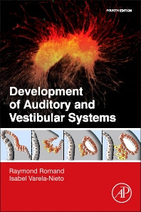 Development of Auditory and Vestibular Systems (Hardback) 9780124080881