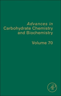 Advances in Carbohydrate Chemistry and Biochemistry (Hardback) 9780124080928